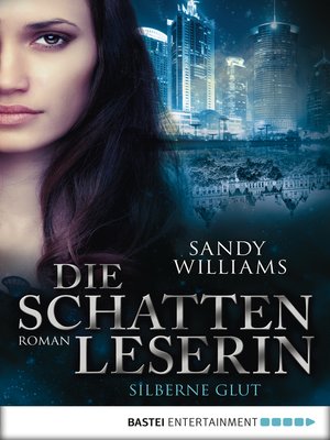 cover image of Die Schattenleserin--Silberne Glut
